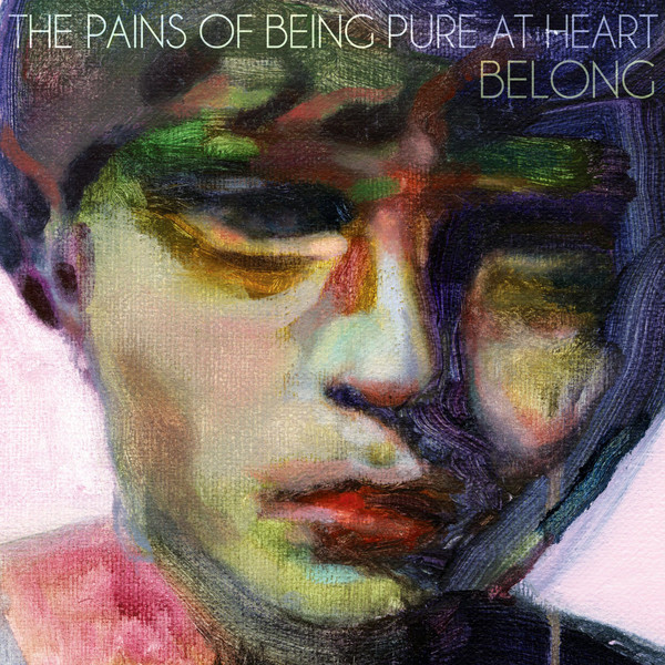 The Pains Of Being Pure At Heart - Belong | Releases | Discogs