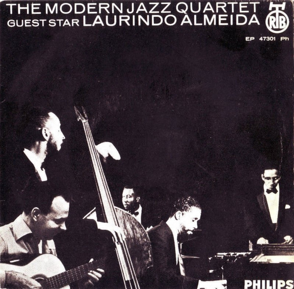 descargar álbum The Modern Jazz Quartet Guest Star Laurindo Almeida - The Modern Jazz Quartet Guest Star Laurindo Almeida