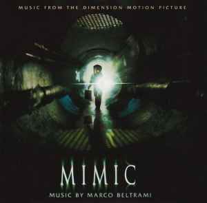 Marco Beltrami - Mimic (Music From The Dimension Motion Picture) album cover