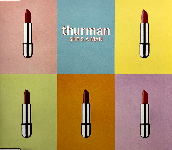 Thurman – She's A Man (1995, Yellow, Vinyl) - Discogs