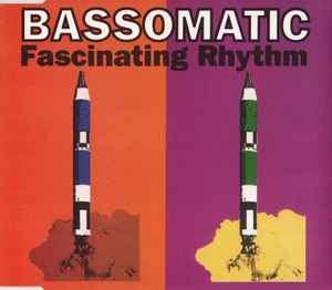 Bassomatic - Fascinating Rhythm album cover