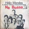 Hélio Mendes E Seu Trio Vagalume - Na Bossa