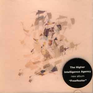 The Higher Intelligence Agency - Freefloater album cover