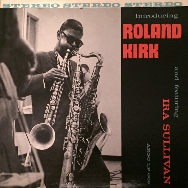 Roland Kirk – Introducing Roland Kirk (1960, Vinyl) - Discogs