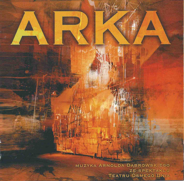 last ned album Arnold Dąbrowski - Arka The Ark