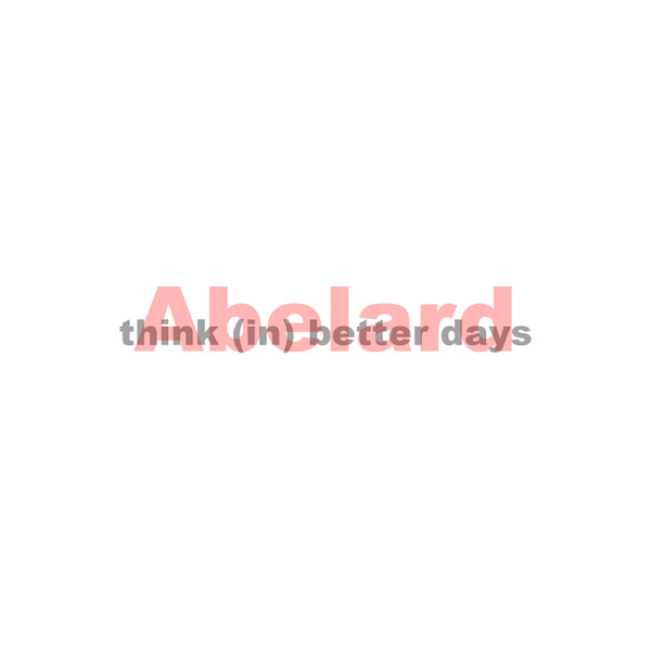 baixar álbum Abelard - Think In Better Days