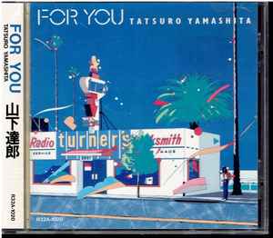 Tatsuro Yamashita – For You (CD) - Discogs