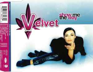 Velvet - Show Me The Way Album-Cover