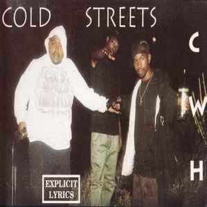 Cold World Hustlers – Cold Streets (2005, CD) - Discogs