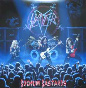 Slayer - Bochum Bastards