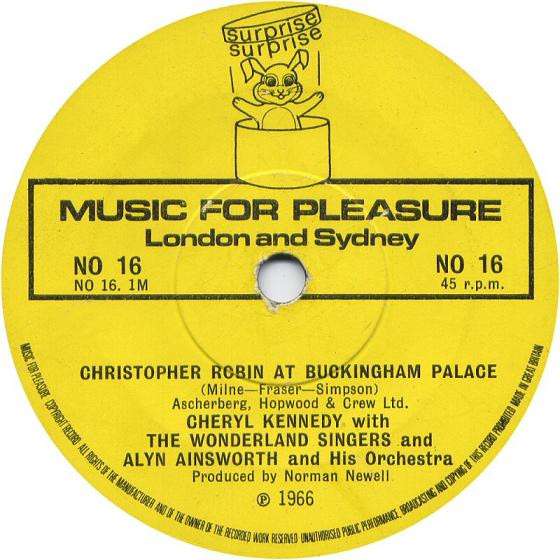 télécharger l'album Cheryl Kennedy With The Wonderland Singers And Alyn Ainsworth And His Orchestra - Christopher Robin At Buckingham PalaceChristopher Robin Is Saying His Prayers