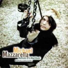 Michael Mazzarella - Methods Of A Mad Rook album cover