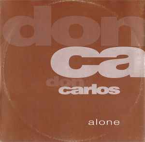 Alone - Don Carlos