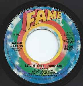 Candi Staton – Lovin' You, Lovin' Me / You Don't Love Me No More 