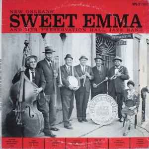 New Orleans' Sweet Emma And Her Preservation Hall Jazz Band - Sweet Emma And Her Preservation Hall Jazz Band