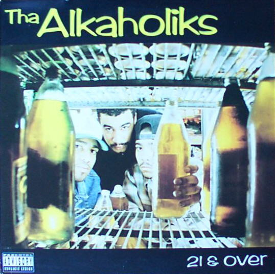 Tha Alkaholiks - 21 & Over | Releases | Discogs