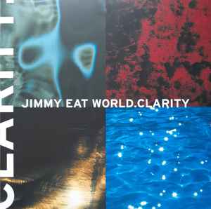 Jimmy Eat World – Clarity (2014, Clear, Vinyl) - Discogs