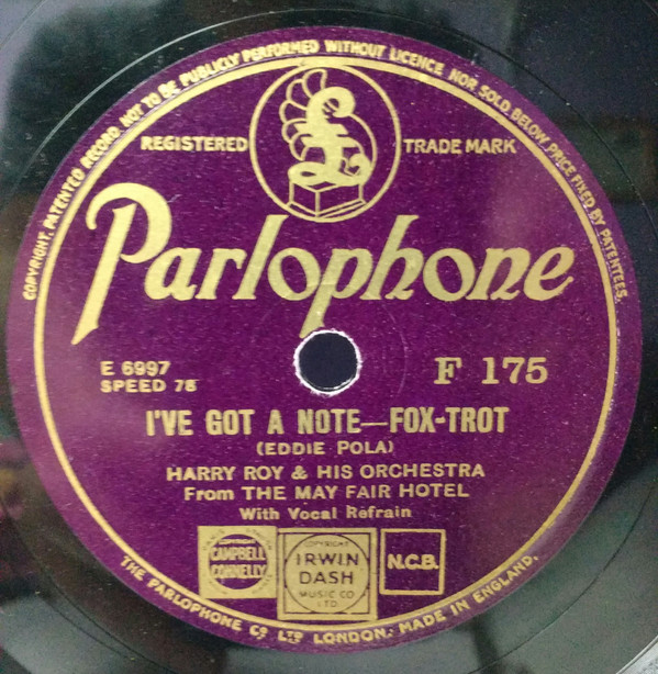 lataa albumi Harry Roy & His Orchestra From The May Fair Hotel - Ive Got A Note Ill Take The South