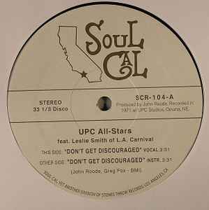 Don't Get Discouraged - Upc All-Stars Feat. Leslie Smith of L.A. Carnival