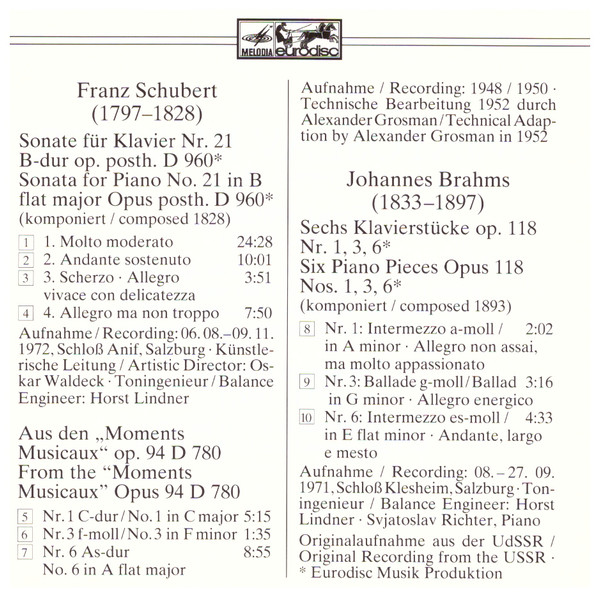 Album herunterladen Sviatoslav Richter, Schubert, Brahms - Klaviersonate Nr 21 Moments Musicaux Sechs Klavierstücke Op 118
