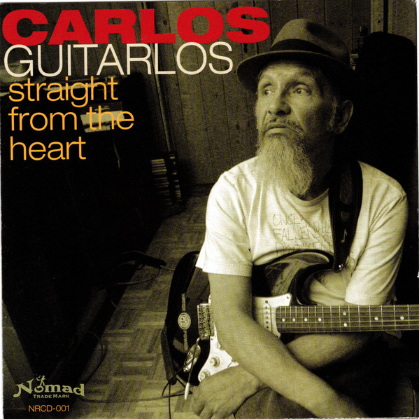 Album herunterladen Carlos Guitarlos - Straight From The Heart