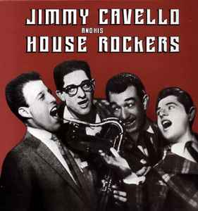 Jimmy Cavello And His House Rockers (Vinyl, LP, Compilation) for sale