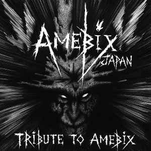 Various - Amebix Japan - Tribute To Amebix album cover