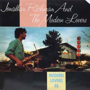 Jonathan Richman & The Modern Lovers - Modern Lovers 88 album cover
