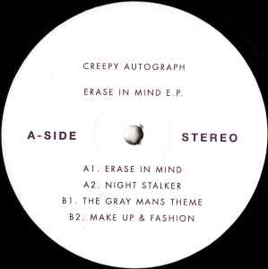 Creepy Autograph - Erase In Mind E.P.