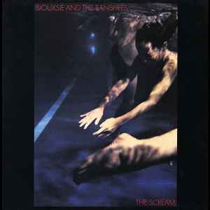 Siouxsie & The Banshees - The Scream album cover
