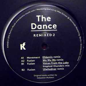 The Dance (Remixed 2) - Sebastian Mullaert