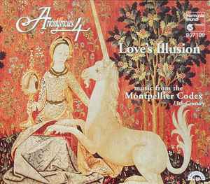 Anonymous 4 – Love's Illusion (Music From The Montpellier Codex