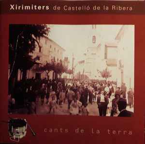 Xirimiters De Castelló De La Ribera - Cants De La Terra album cover