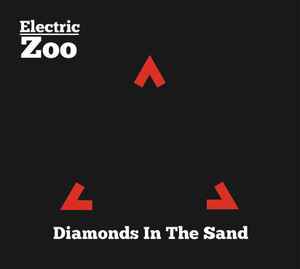 Electric Zoo - Diamonds In The Sand album cover