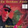 The DarkRoom Family* - Barrio Love