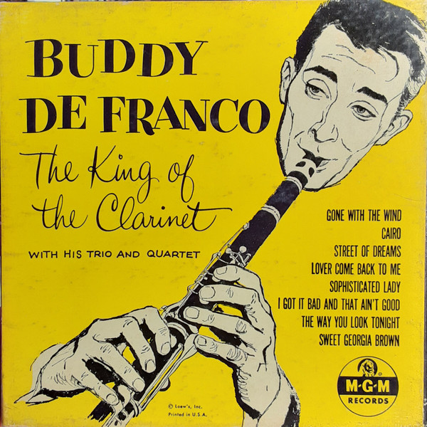 Buddy DeFranco – The King Of The Clarinet (1952, Vinyl) - Discogs