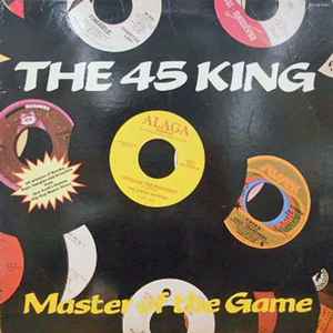 The 45 King – Master Of The Game (Vinyl) - Discogs