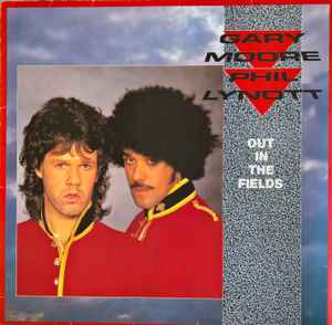 Out In The Fields - Gary Moore And Phil Lynott