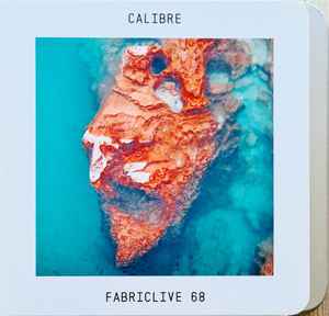 Fabriclive 68 - Calibre