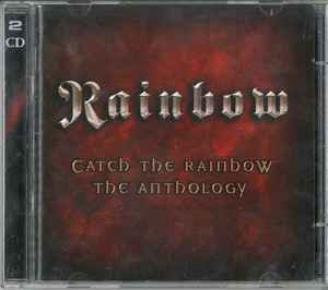 Rainbow - Catch The Rainbow (The Anthology) | Releases | Discogs