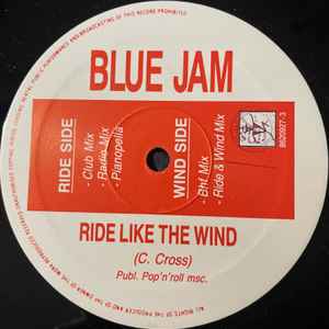 Blue Jam (2) - Ride Like The Wind