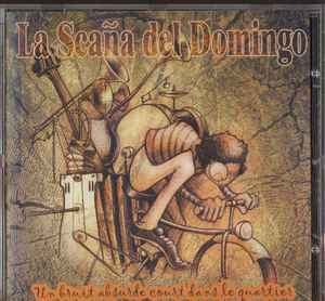La Scaña Del Domingo - Un Bruit Absurde Court Dans Le Quartier album cover