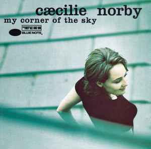 My Corner Of The Sky - Cæcilie Norby