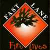 Fast Lane (8) - Fire Lives