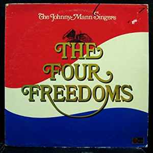 The Johnny Mann Singers - The Four Freedoms album cover