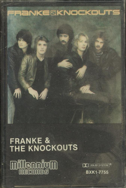 Franke & The Knockouts – Franke & The Knockouts (1981, Cassette