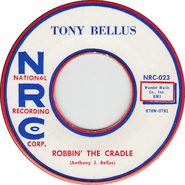 Tony Bellus – Robbin' The Cradle (1959, Indianapolis Pressing