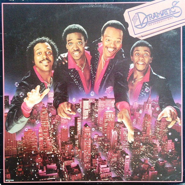 The Dramatics – The Dramatic Way (1980, Gloversville Pressing