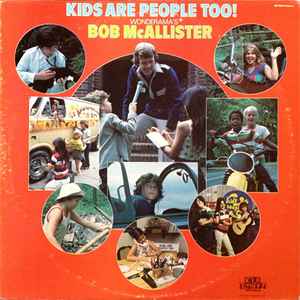 Bob McAllister - Kids Are People Too! album cover