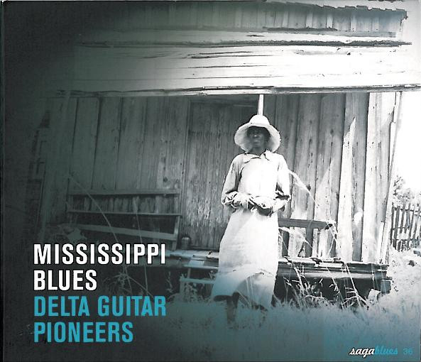 descargar álbum Various - Mississippi Blues Delta Guitar Pioneers